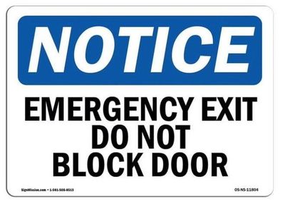 OSHA Sign, 10" H, 14" W, Aluminum, NOTICE Emergency Exit Do Not Block Door, Landscape