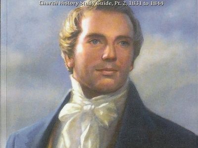 Making Precious Things Plain, Vol. 5, Church History Study Guide, Pt. 2: 1831-1844
