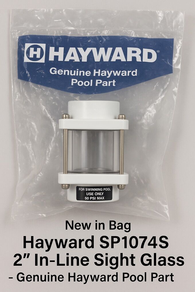 Hayward SP1074S 2” In‑Line Sight Glass