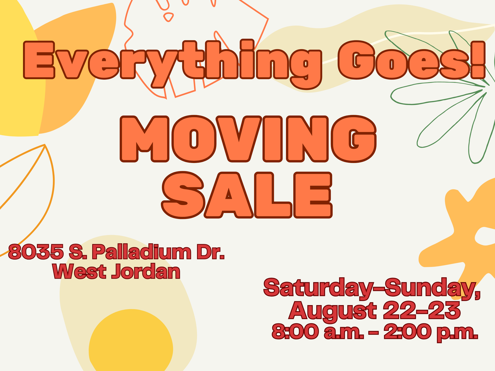 !TODAY! MOVING SALE - EVERYTHING MUST GO