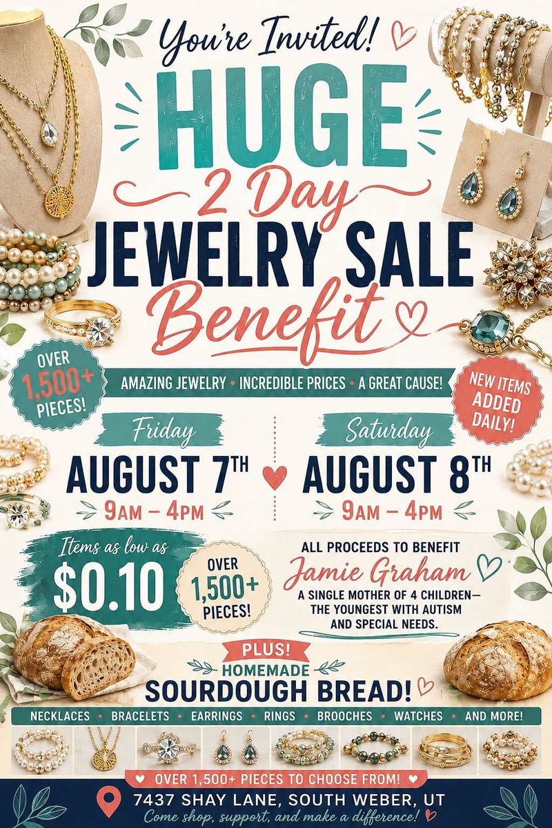 2-Day Jewelry Benefit Sale Event - Over 1,500 Pieces, Sourdough Bread & More
