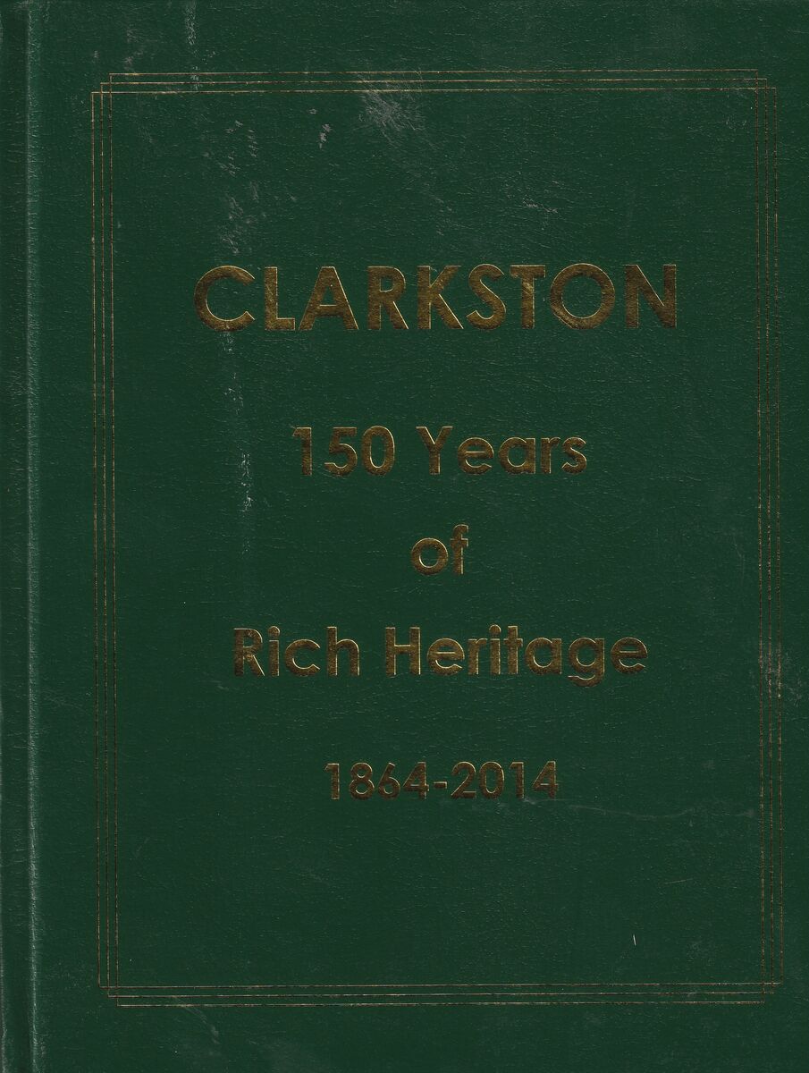 Clarkston 150 Years of Rich Heritage 1864-2014