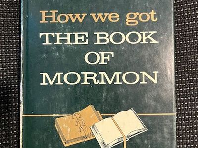 "How we got The Book Of Mormon" by E. Cecil McGavin. First Edition, 1960.