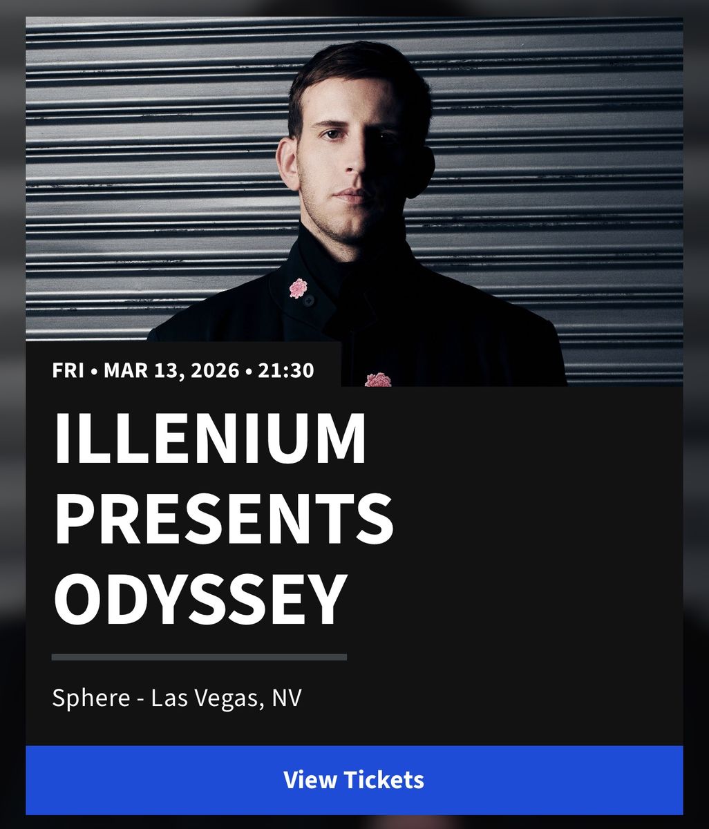 Illenium @ Sphere 3/13