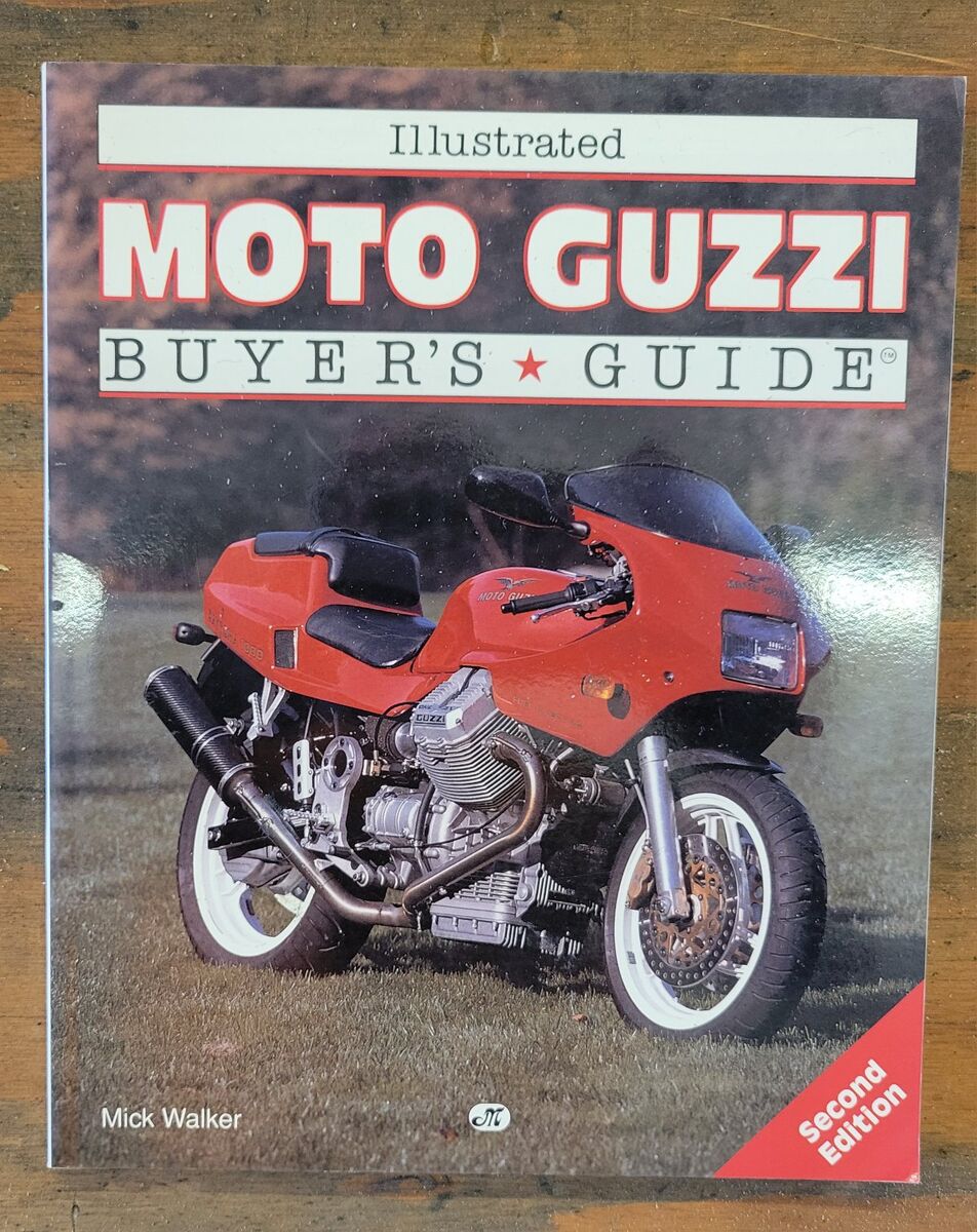 Illustrated Moto Guzzi Buyers Guide