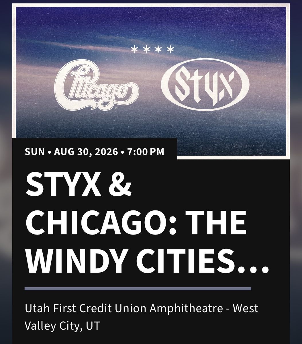 8 Tickets + Fast Lane + Parking Styx & Chicago Concert Tickets - Sunday, Aug 30, 2026 at Utah First Credit Union Amphitheatre