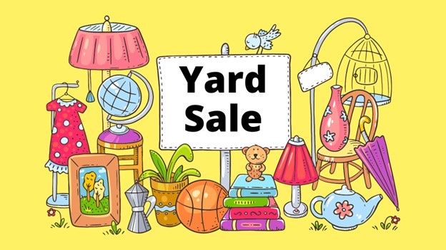Yard Sale Saturday June 13th 7am-1pm