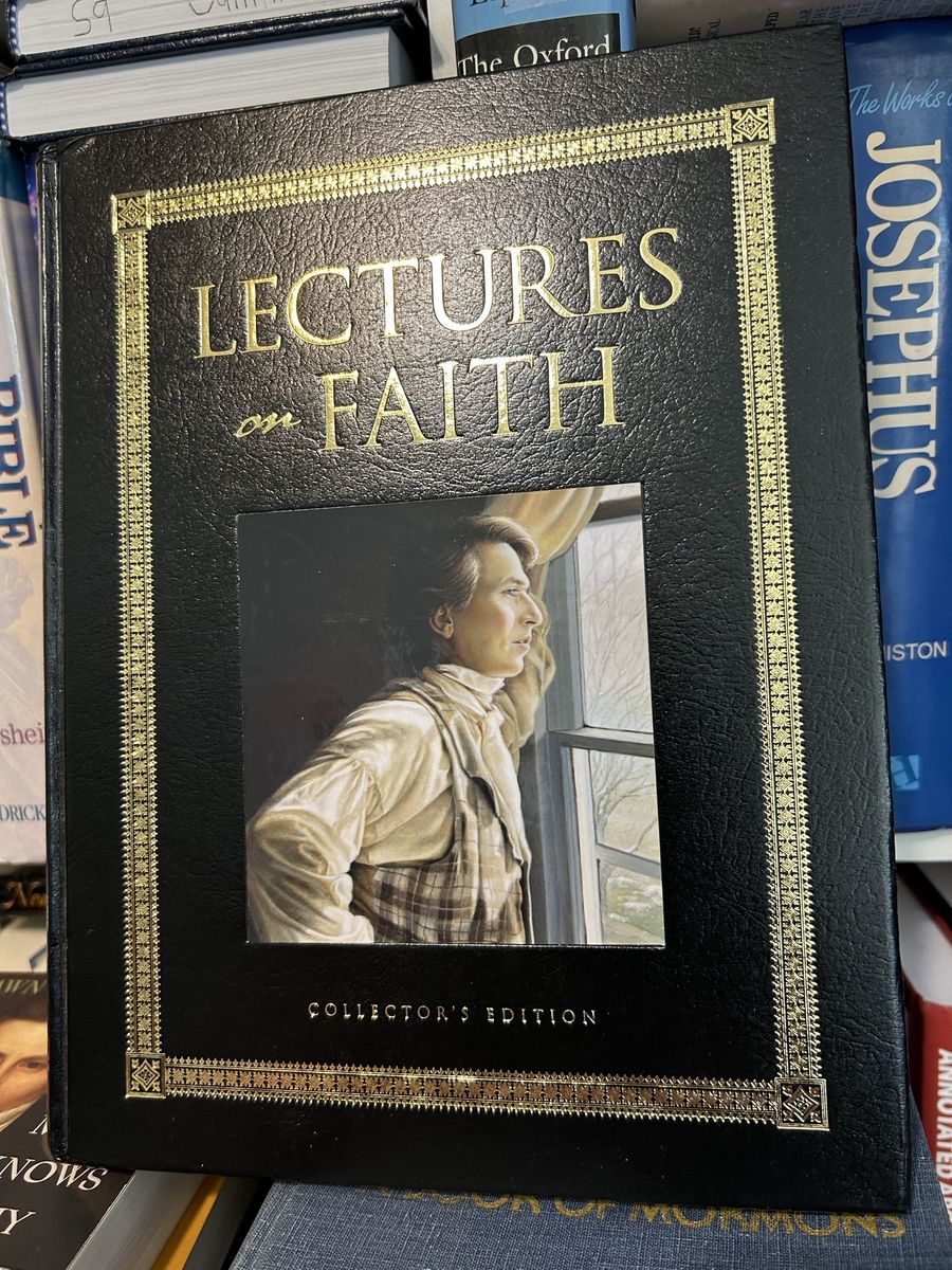 Lectures on Faith Collector's Edition by Joseph Smith - 2005 Religious Book