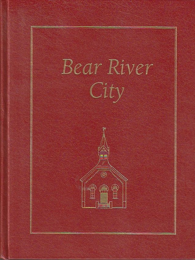 Bear River City 1866-1992