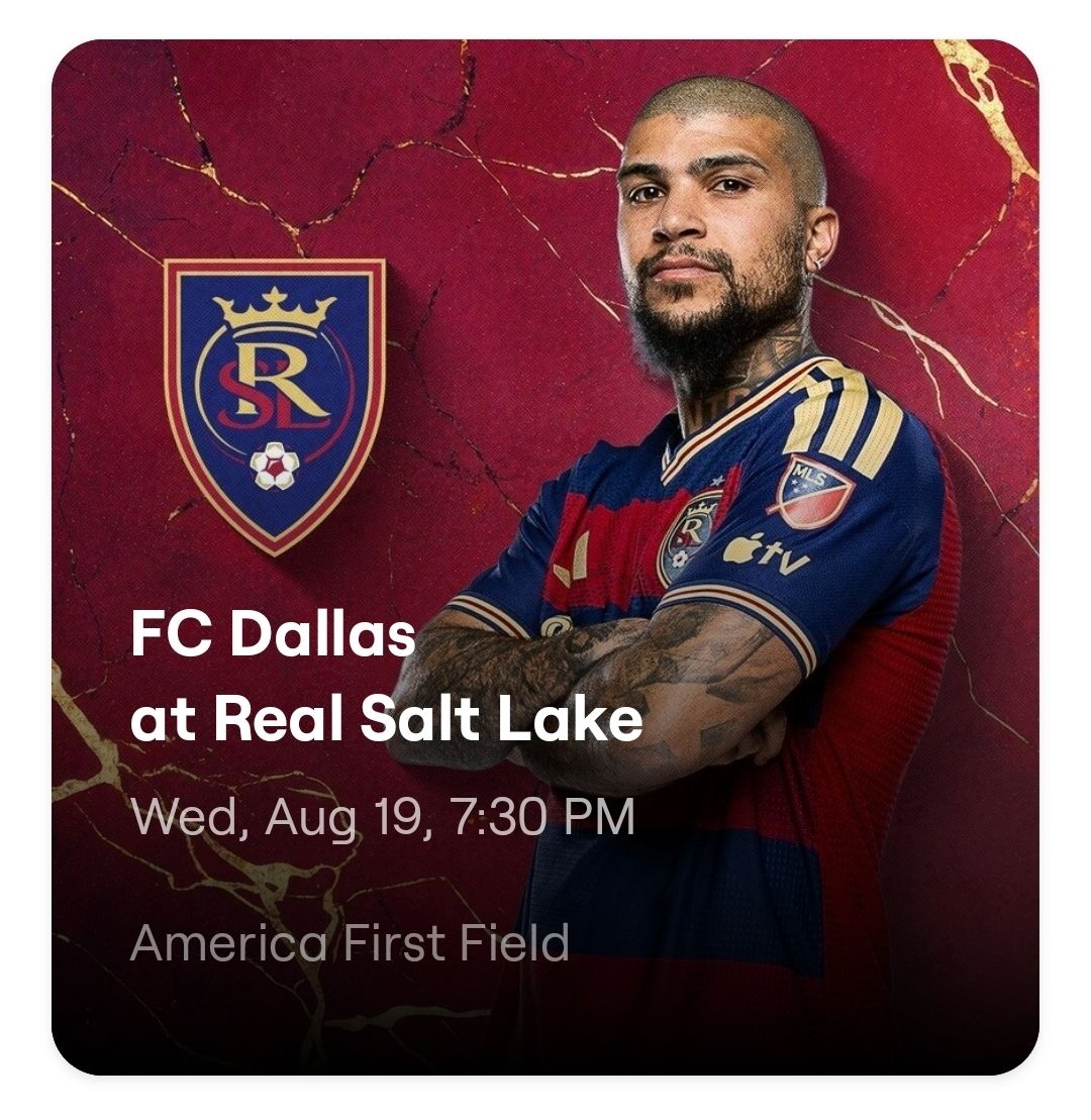 Up to 3 Excellent RSL Vs FC Dallas 8/19