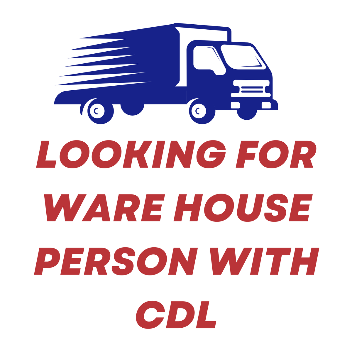 NOW HIRING: Warehouse Associate ( CDL Required)