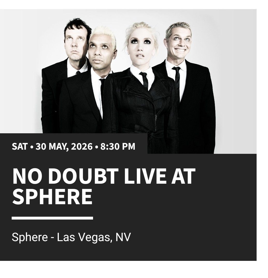 No Doubt live at Sphere in Las Vegas Sat May 30th