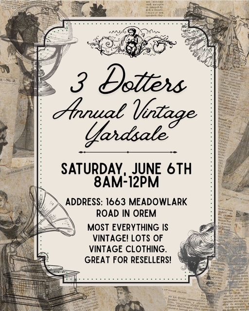 3 Dotters Annual Vintage Yardsale