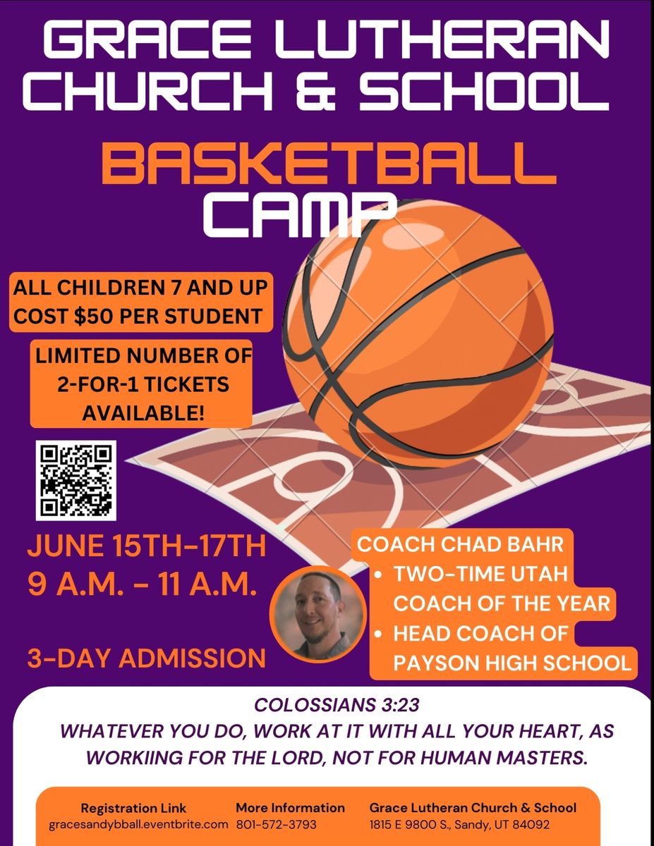 3 Day Basketball Camp Grace Lutheran Church and School