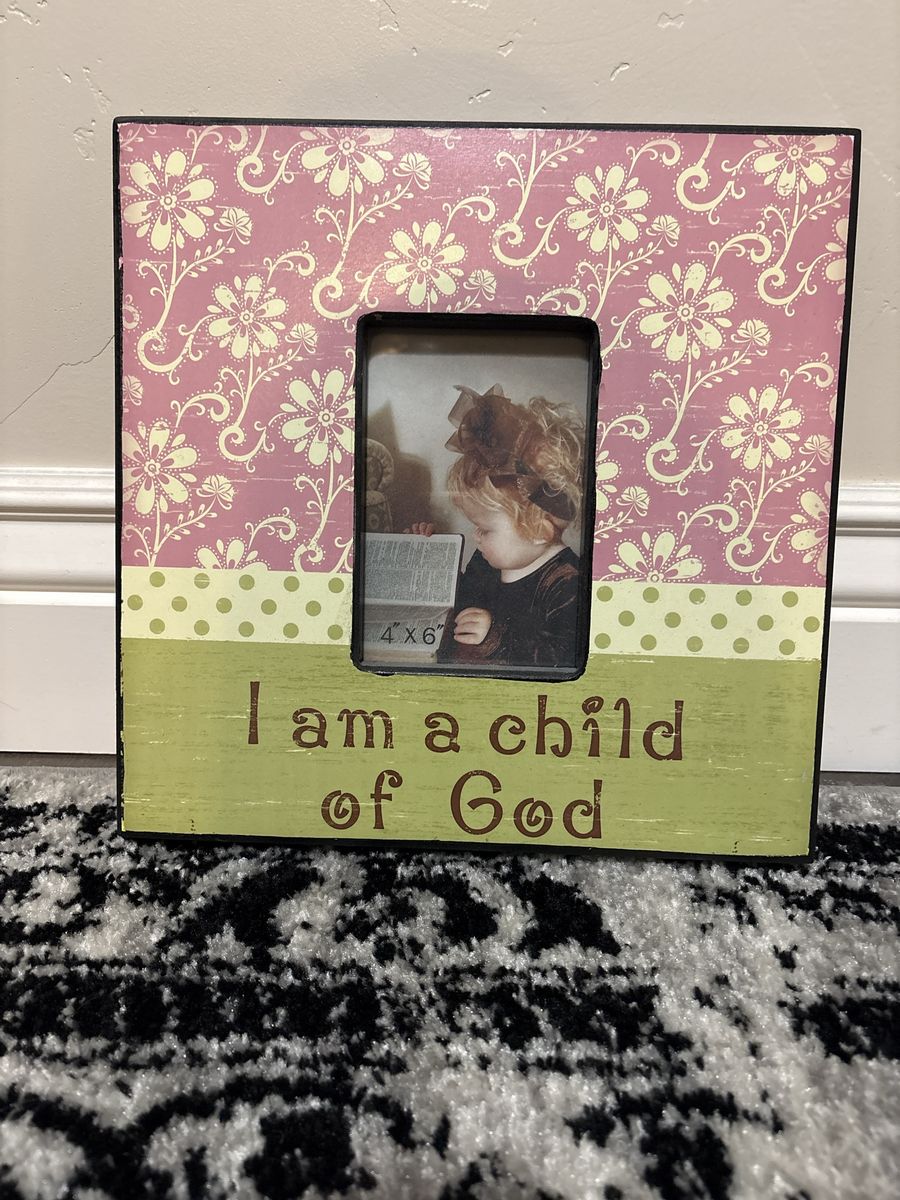 I am a child of God Picture Frame 4x6 Decorative Floral