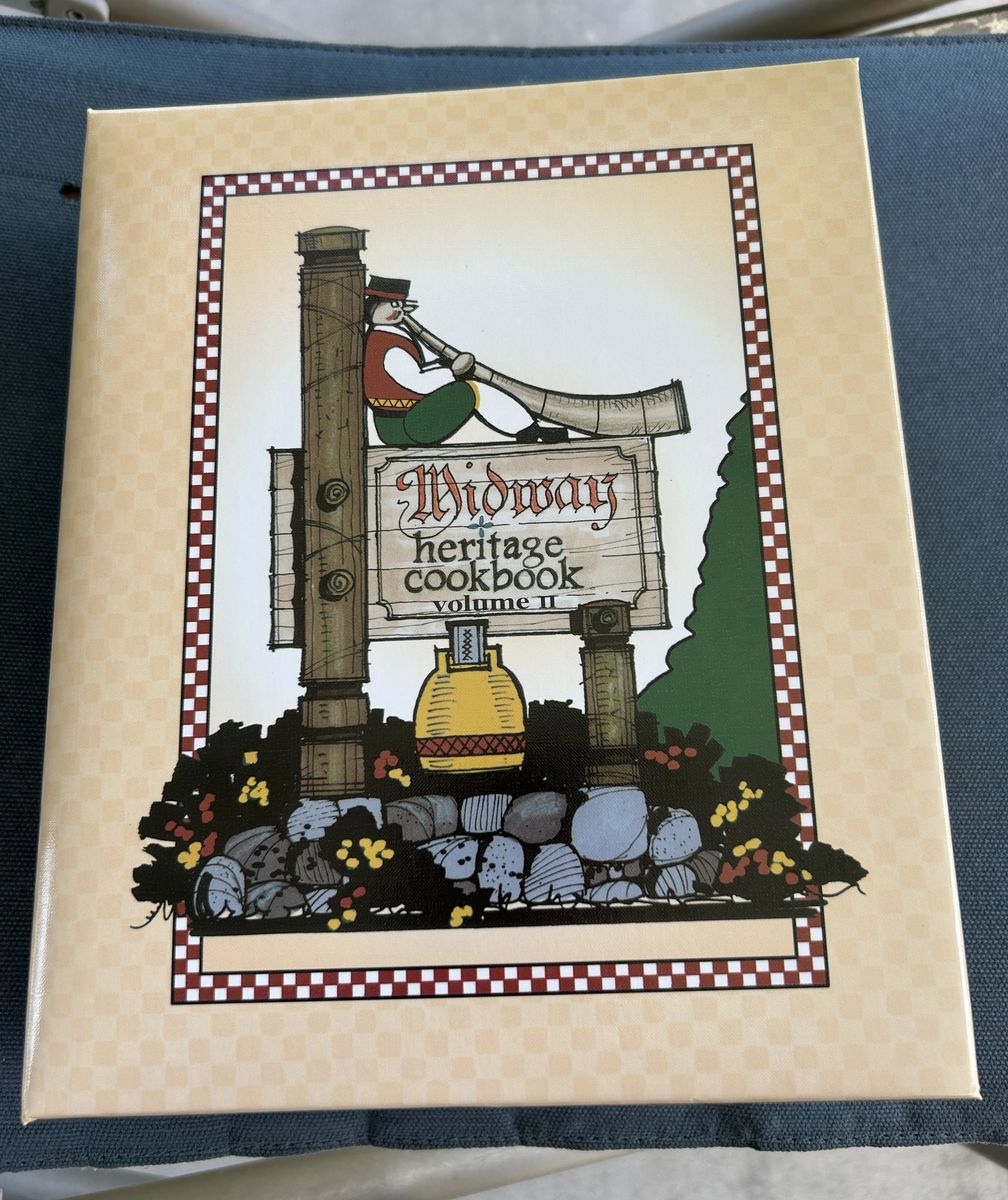 Midway Heritage Cookbook Volume II