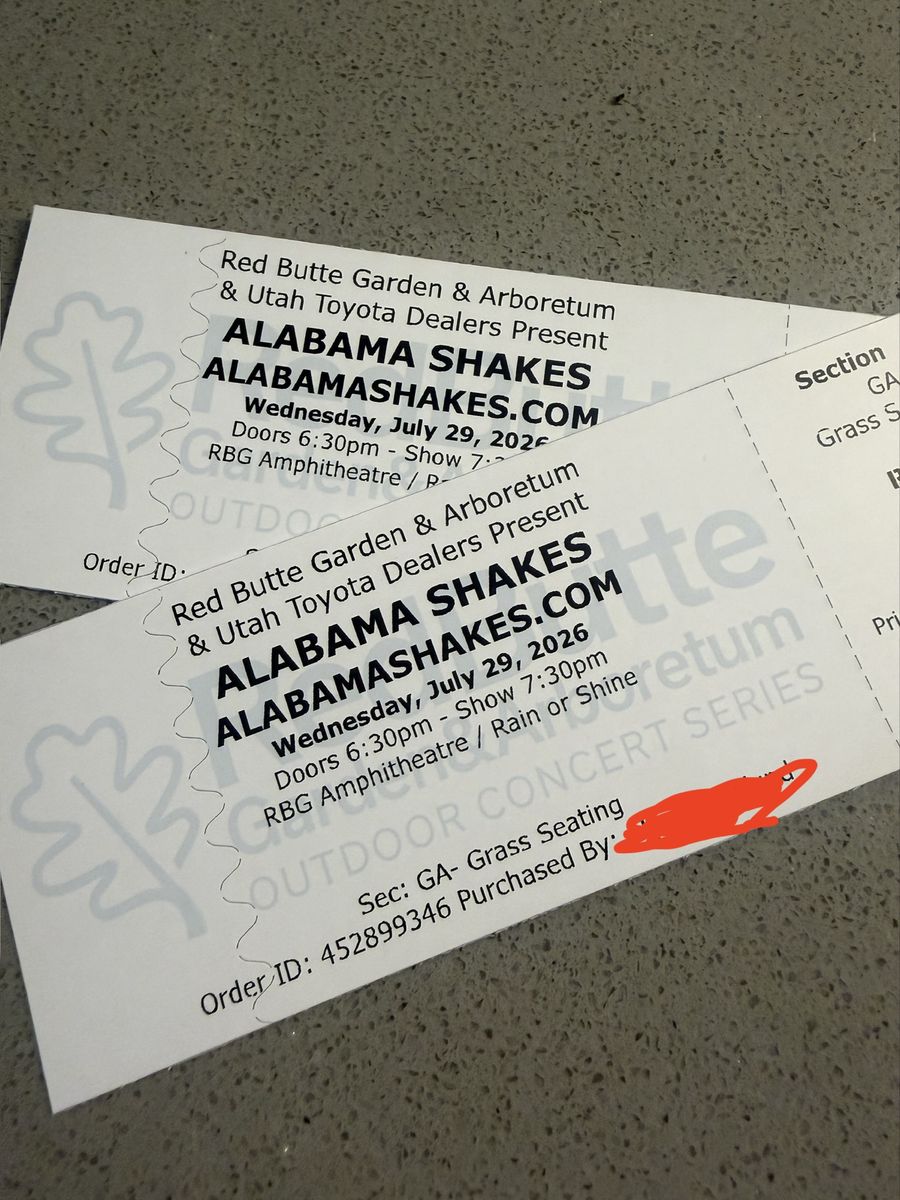 2 tickets to Alabama Shakes on 7.29.26 @ Red Butte