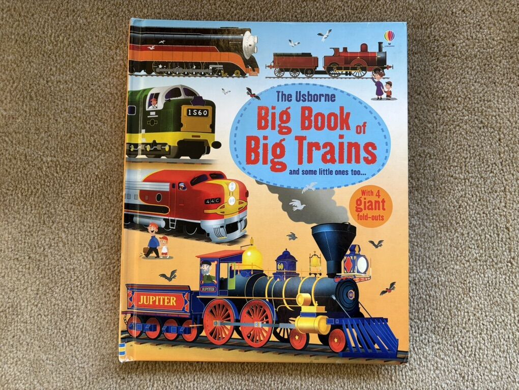 The Usborne Big Book of Big Trains