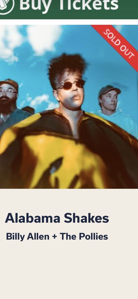 Alabama Shakes Red Butte Concert Tickets 2 for $190 or 1 for $100