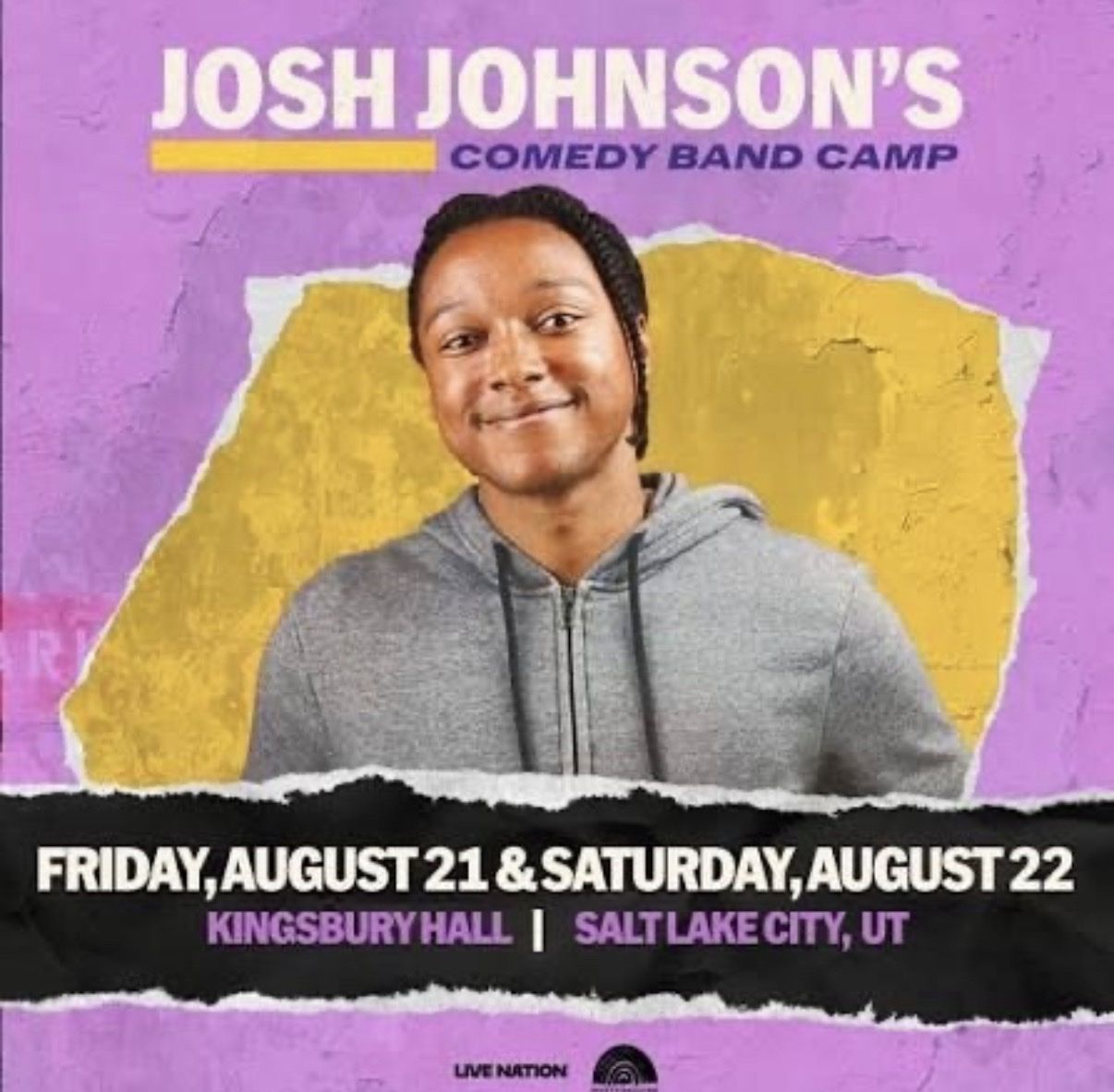 2 Tickets: Josh Johnson Comedy Band Camp - Aug 21, 2026, 7 PM @ Kingsbury Hall SLC Balcony Right
