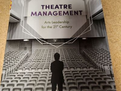 Theatre Management: Arts Leadership for the 21st Century book