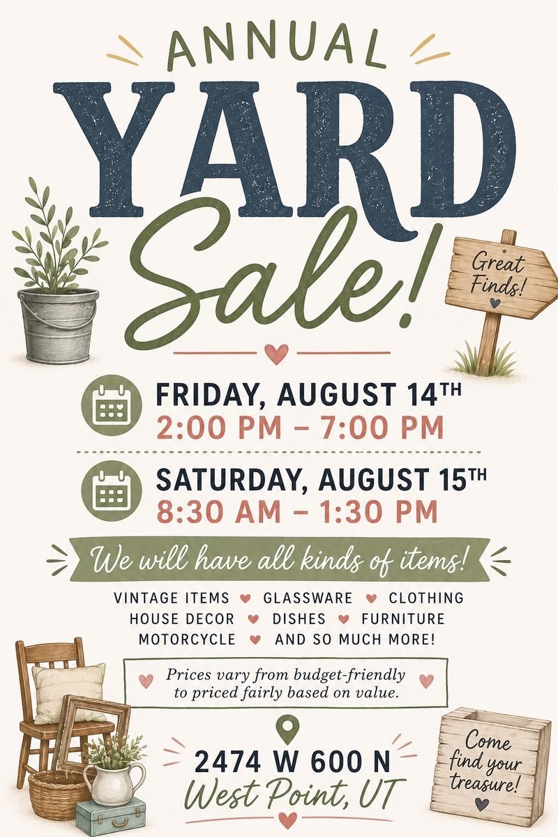 Annual Yard Sale - August 14th & 15th in West Point, UT