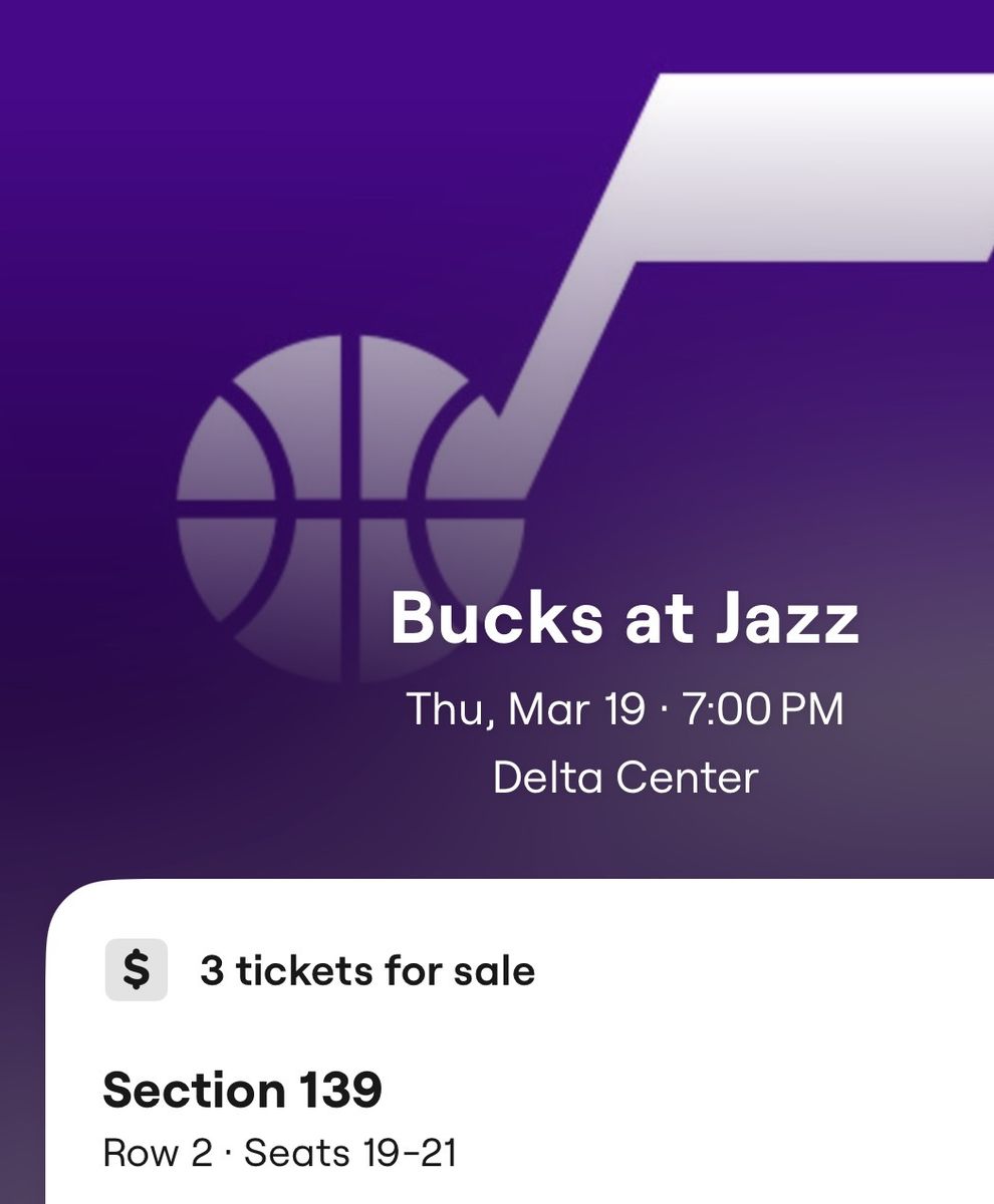 Bucks at Jazz March 19th 3 tickets row 2 upper bowl