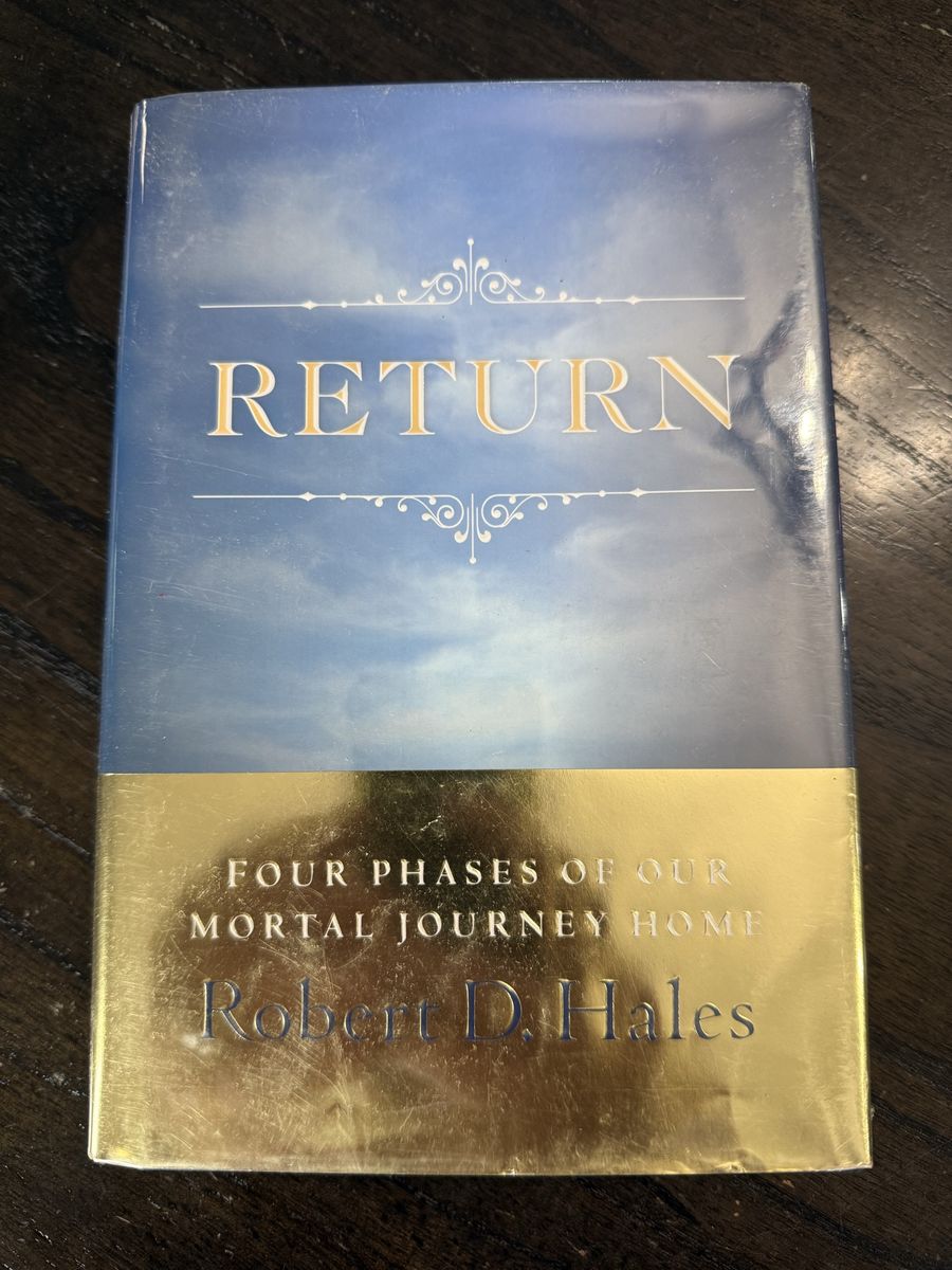 Return: Four Phases of Our Mortal Journey Home – 2010