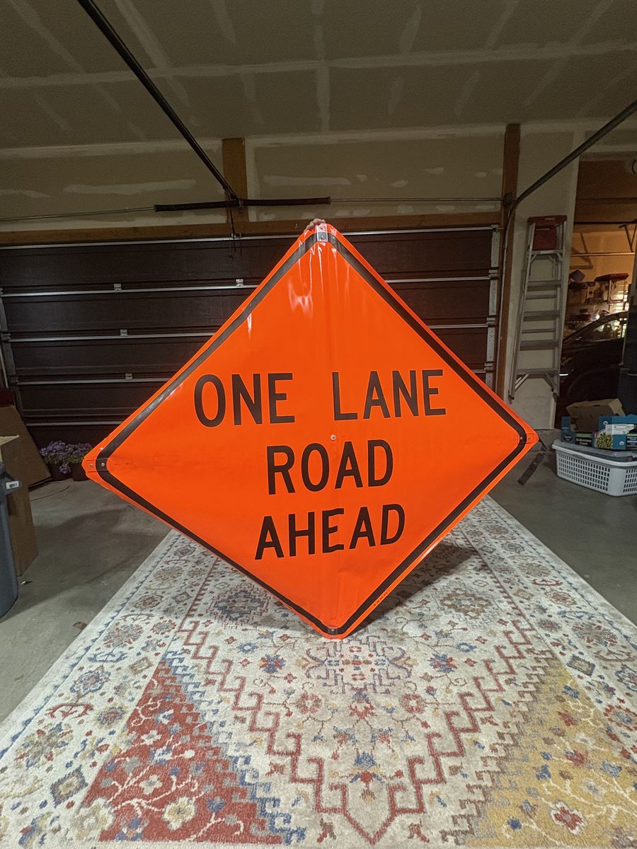 Road Sign - One Lane Road Ahead - 4ft by 4 ft
