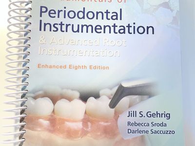 Fundamentals of Periodontal Instrumentation & Advanced Root Instrumentation Enhanced Eighth Edition