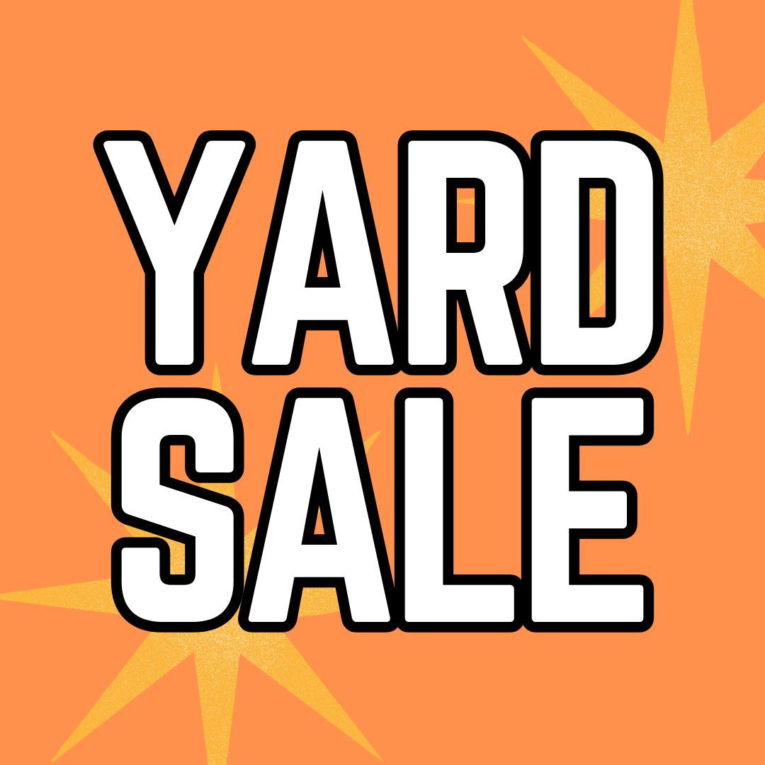 Multi-Family Yard Sale - Sat. May 23, 9am-2pm, 1052 Mahogany Drive, Pleasant Grove (No Early Birds Please)