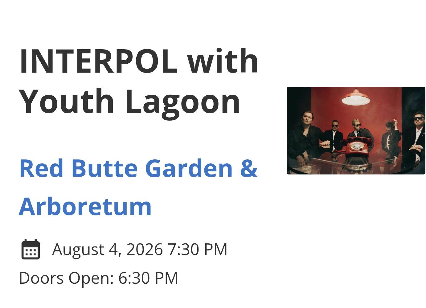 1 ticket to Interpol  - Red Butte Garden - Aug 4th