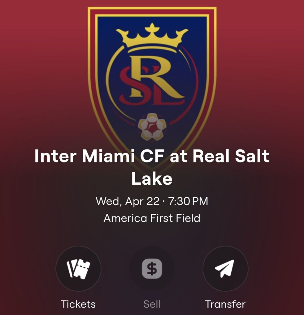 4 Tix! Real Salt lake Vs Miami Messi!
