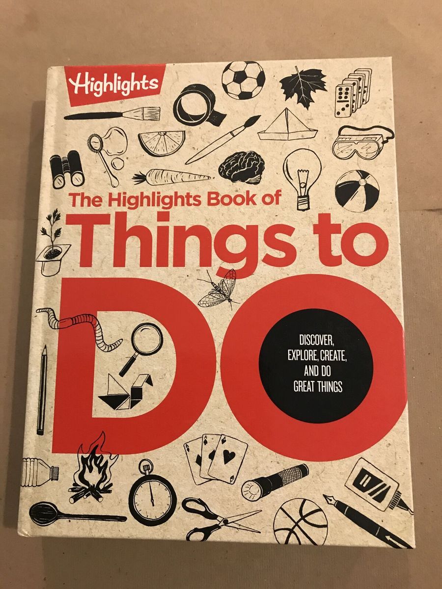 Highlights The Hightlights Book of Things to Do Hardback Book