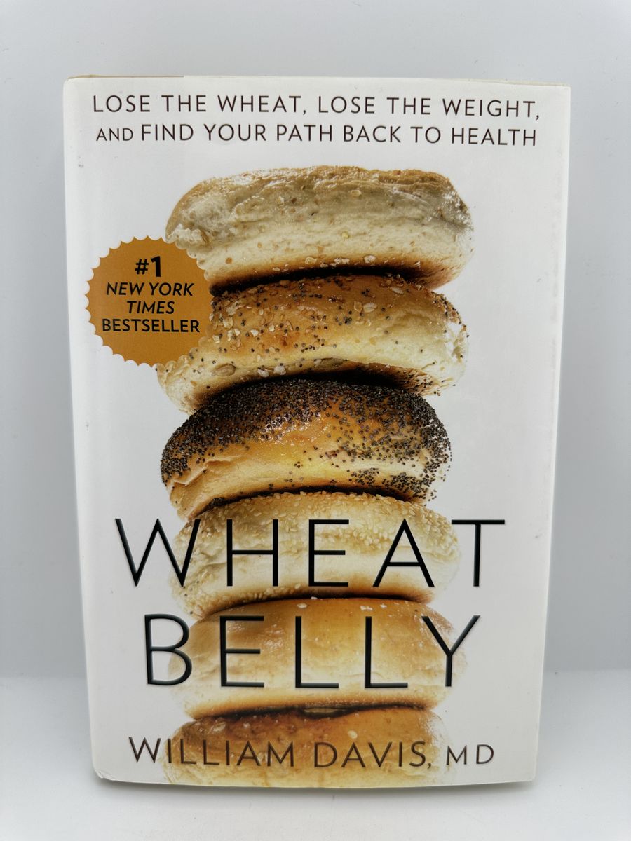 Wheat Belly HC William Davis MD 2011 1st Ed Rodale Diet Weight Loss