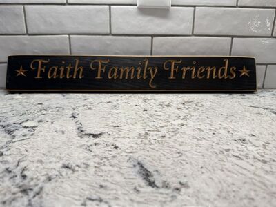Faith Family Friends wooden Plaque