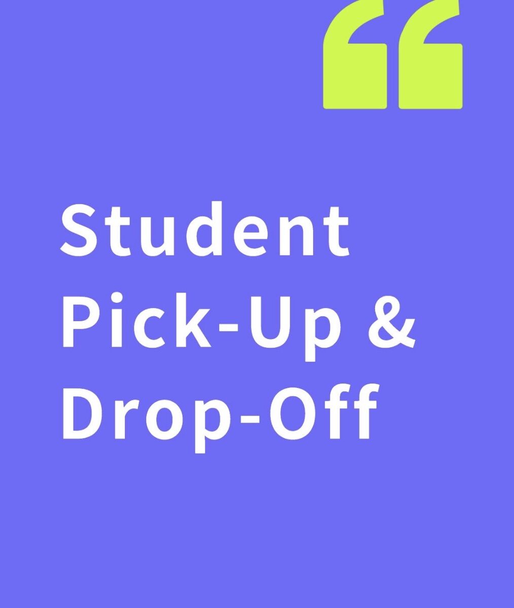 Student Pick-Up & Drop-Off Service – Safe & Reliable
