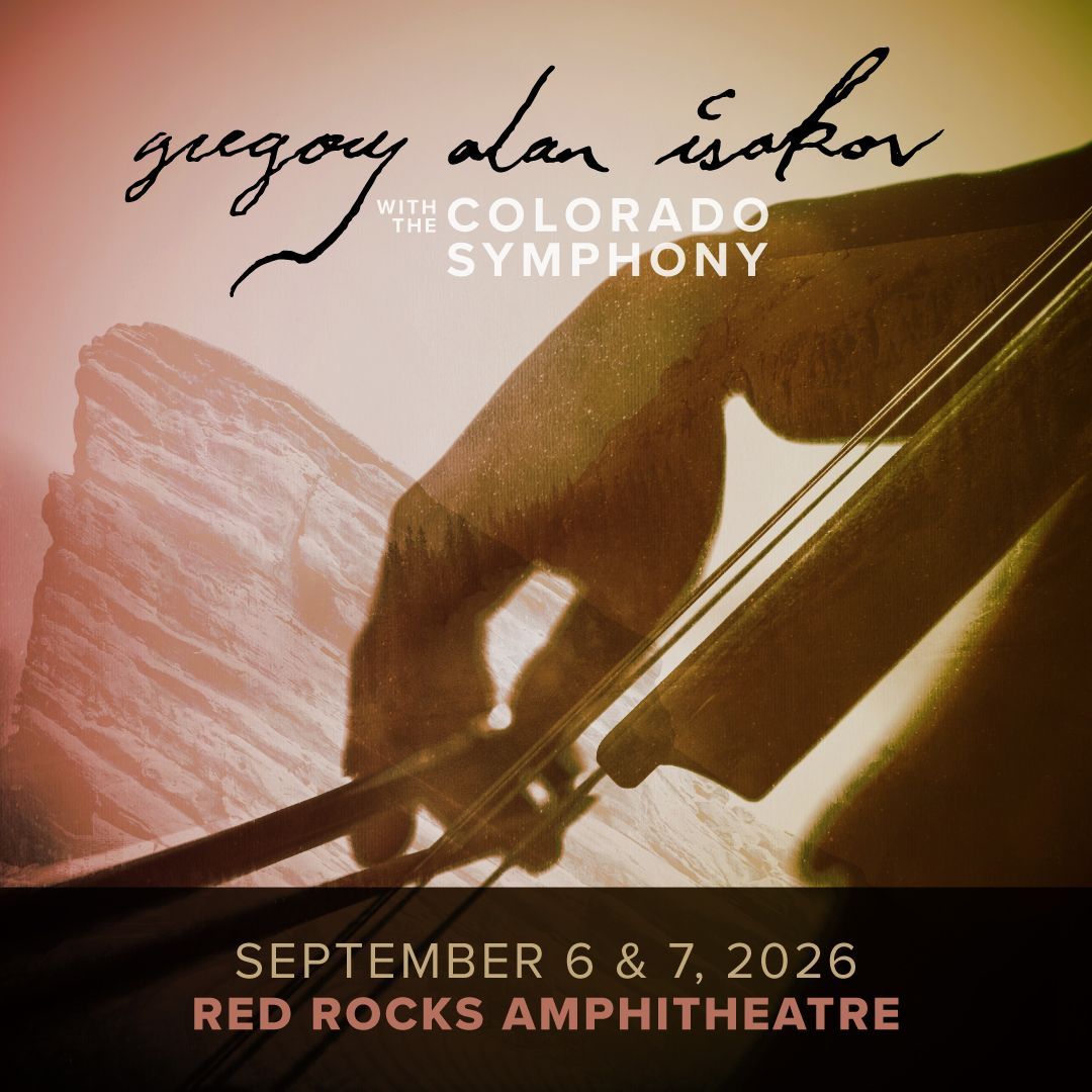 2 TIX TO GREGORY ALAN ISAKOV + COLORADO SYMPHONY SOLD OUT SHOW AT RED ROCKS AMPHITHEATER