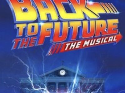 2 tix to BACK to the FUTURE!
