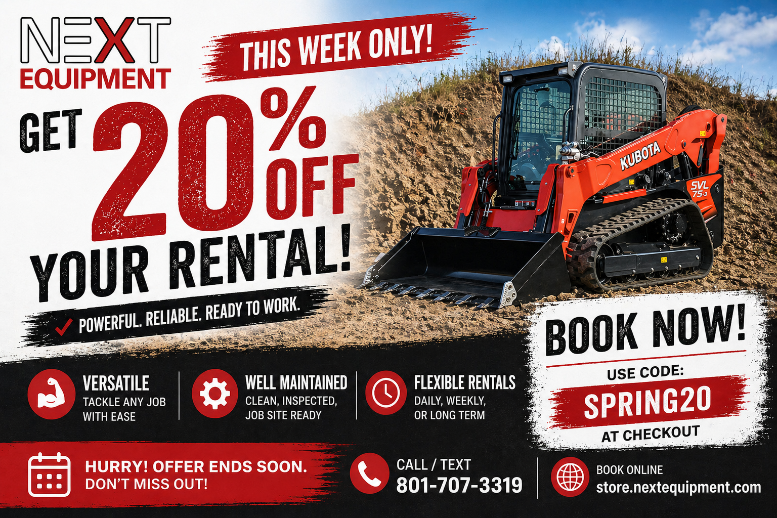 Limited Availability This Massive Discount! 20% Off All Skid Steer Rentals