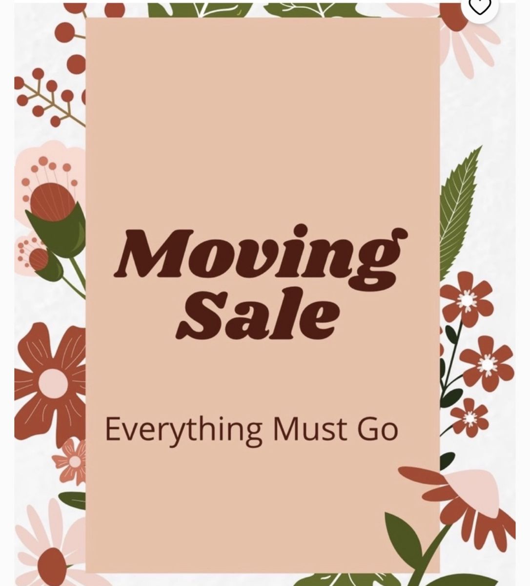 Moving Sale! Saturday August 8th 8am-3pm