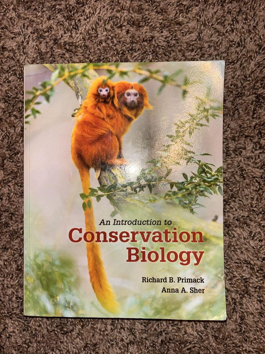 An Introduction to Conservation Biology by Richard B. Primack & Anna A. Sher College Textbook