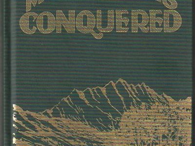 Mountains Conquered-the Story of Morgan with Biographies