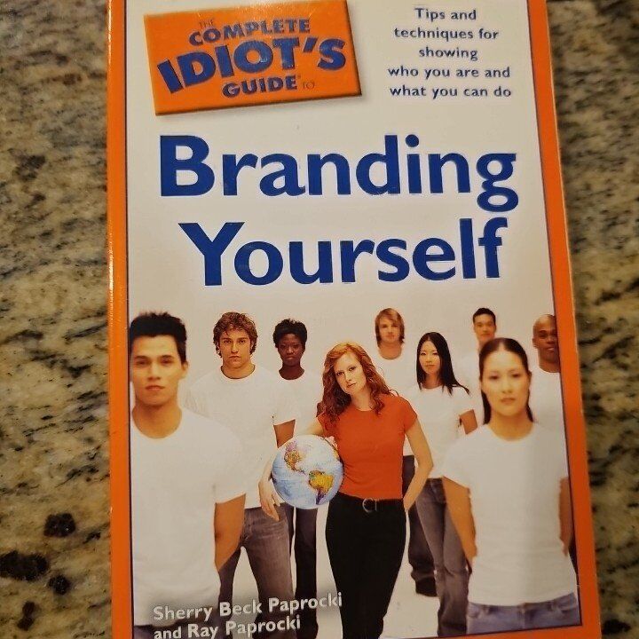 Complete Idiot's Guide to Branding Yourself