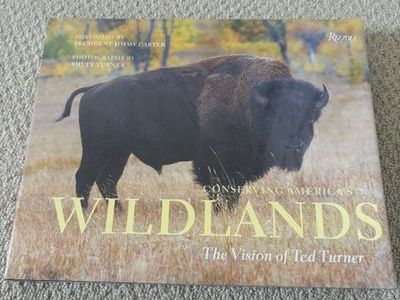 Conserving America’s Wildlands – The Vision of Ted Turner