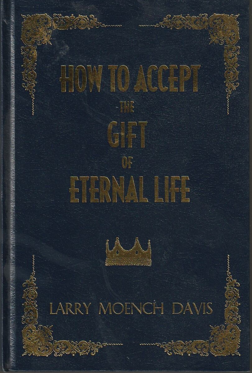 How to accept the gift of eternal life