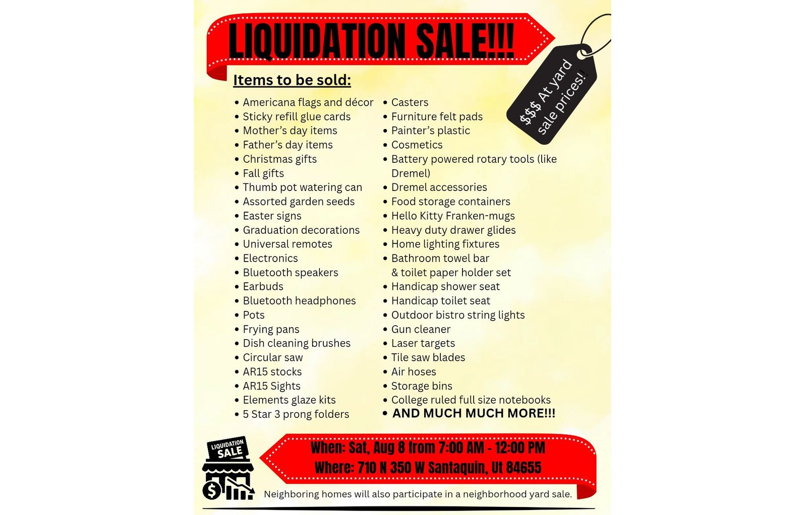 YARD AND LIQUIDATION SALE!  MULTI- FAMILY/NEIGHBORHOOD JN SANTAQUIN