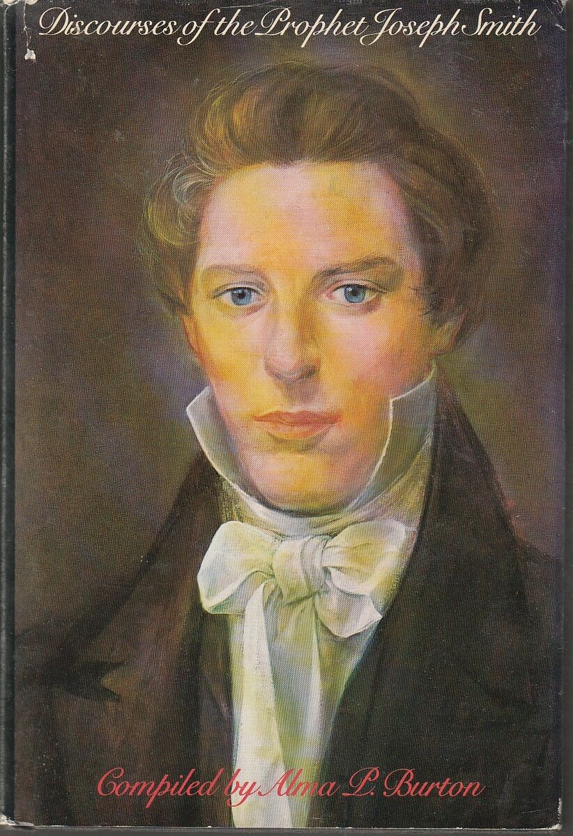 Discourses of the Prophet Joseph Smith