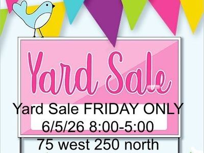 Yard Sale 6/5/2026 FRIDAY ONLY