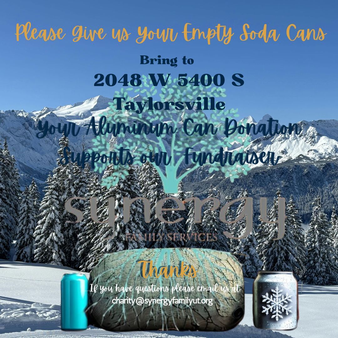 Synergy Family Services - Needs Your Empty Aluminum Cans